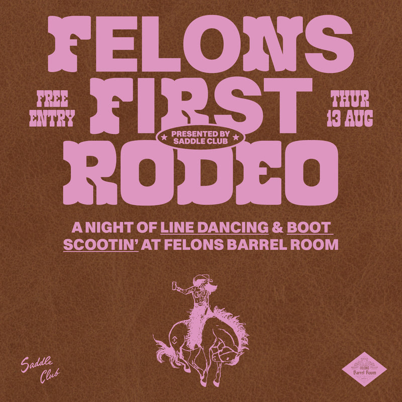 Felons First Rodeo ft. Saddle Club