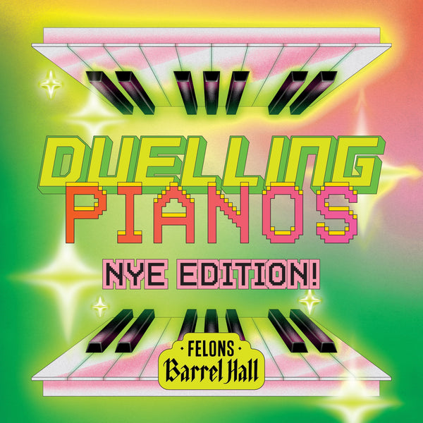 Duelling Pianos: NYE Edition