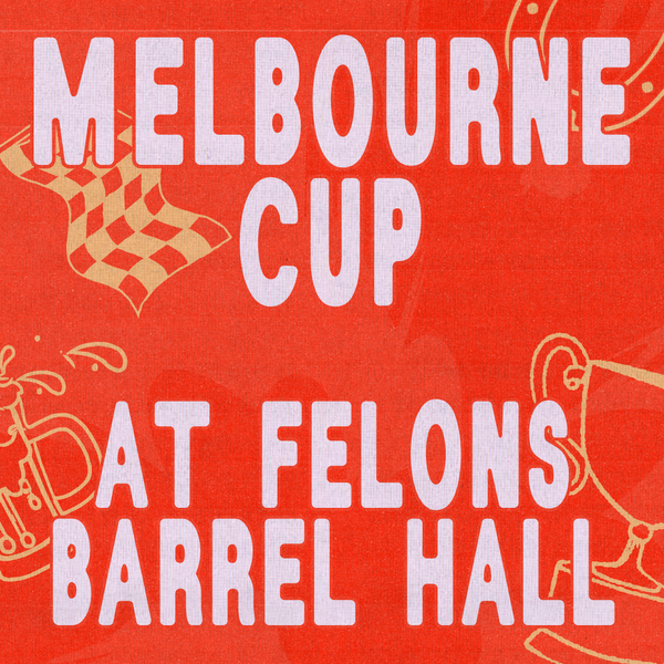 Barrel Hall Melbourne Cup