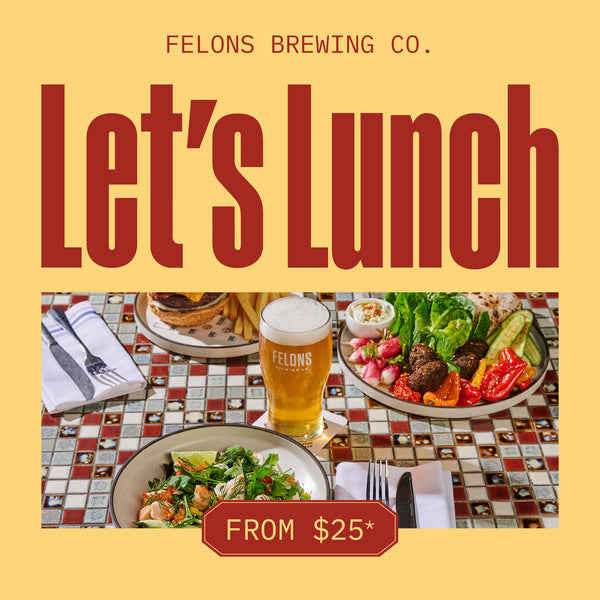Let's Lunch @ Felons