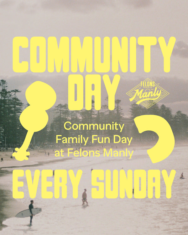 Community Day at Felons Manly