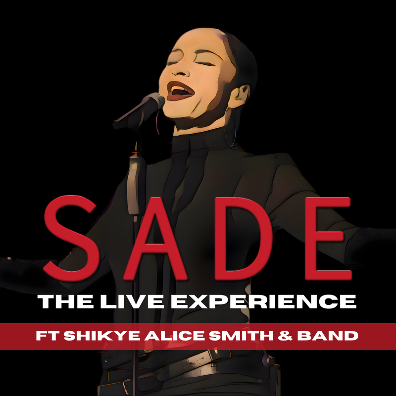 SADE : The Live Experience